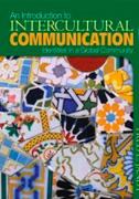 An Introduction to Intercultural Communication: Identities in a Global Community